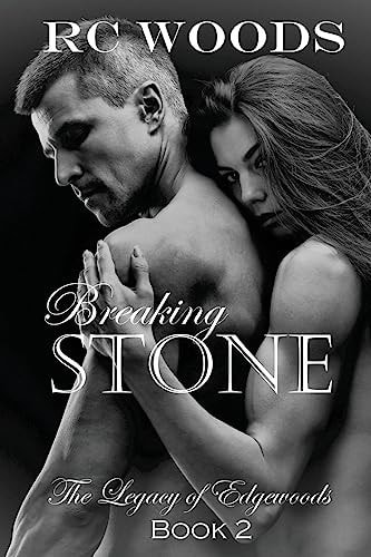 Breaking Stone Legacy of Edgewoods Book 2