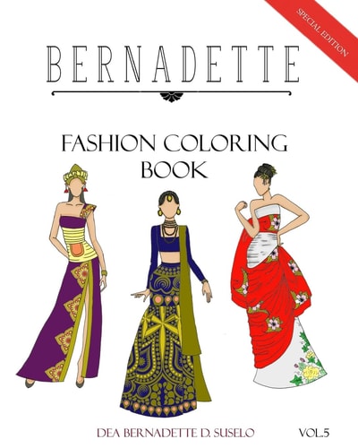 BERNADETTE Fashion Coloring Book Vol. 5 Dresses Inspired by National Costumes