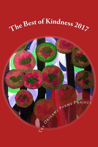 The Best of Kindness 2017 Poetry of Kindness