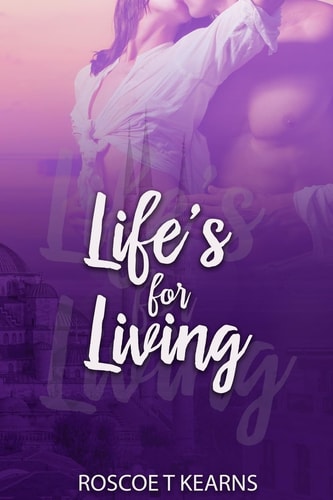 Life's For Living