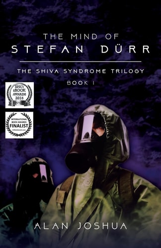 The Mind of Stefan Dürr The SHIVA Syndrome Trilogy