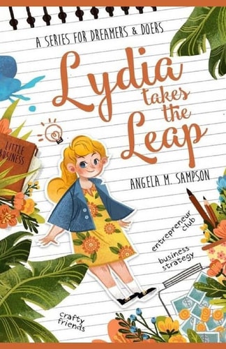 Little Business A Series for Dreamers and Doers