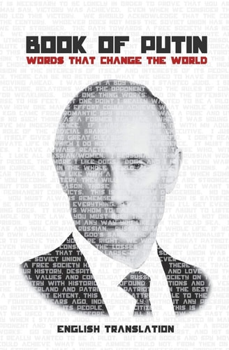 Book of Putin Words That Change the World