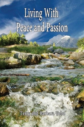 Living With Peace and Passion