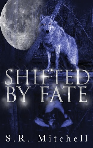 Shifted by Fate