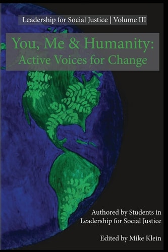 You, Me, and Humanity Active Voices for Change