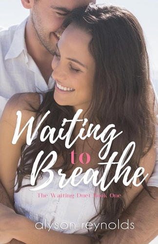 Waiting to Breathe The Waiting Duet: Book One