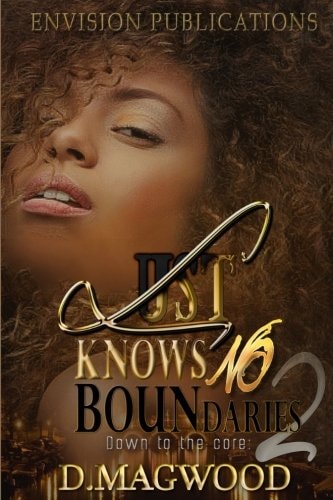 Lust Knows No Boundaries Down to the Core 2