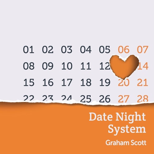 The Date Night System