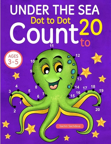 Under the Sea Dot To Dot Count to 20 (Kids Ages 3-5)
