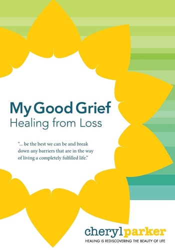 My Good Grief Healing from Loss