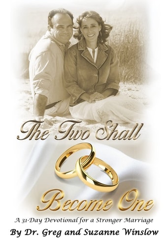 The Two Shall Become One A 31-Day Devotional for a Stronger Marriage
