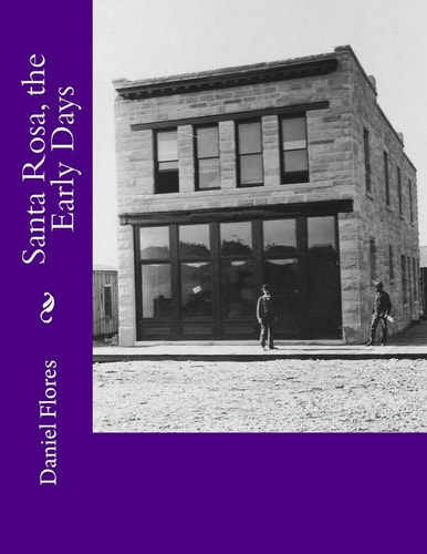 Santa Rosa, the Early Days