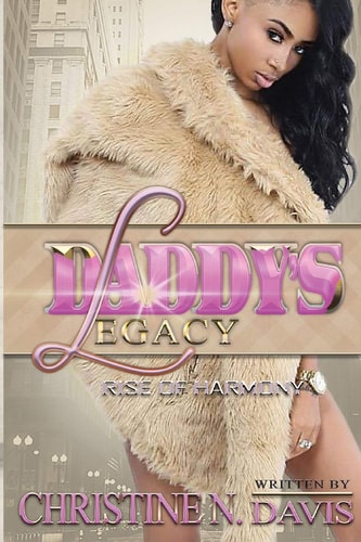 Daddy's Legacy The Rise of Harmony
