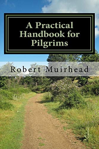 A Practical Handbook for Pilgrims Everything You Need to Know