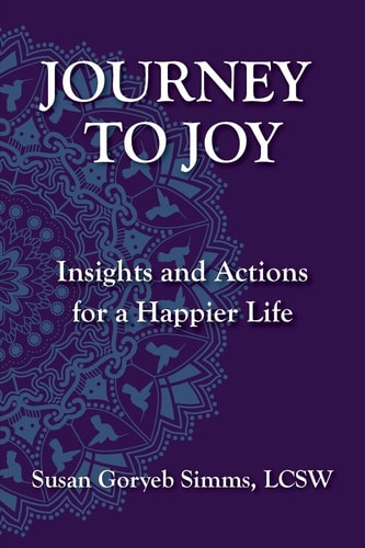 Journey to Joy Insights and Actions for a Happier Life
