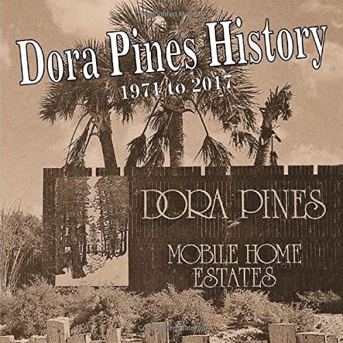 History of Dora Pines History of Dora Pines Estates