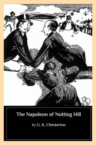 The Napoleon of Notting Hill