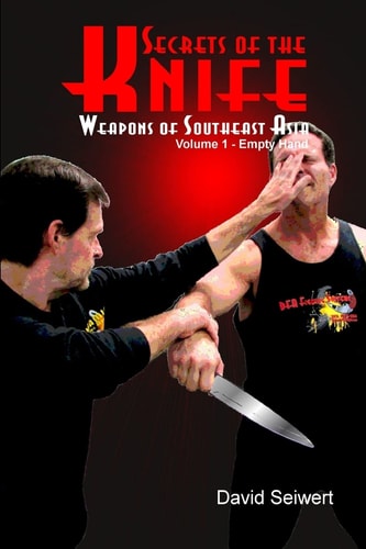 Secrets of the Knife Weapons of Southeast Asia
