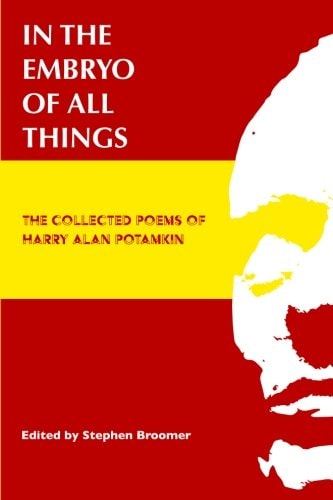 In the Embryo of All Things The Collected Poems of Harry Alan Potamkin