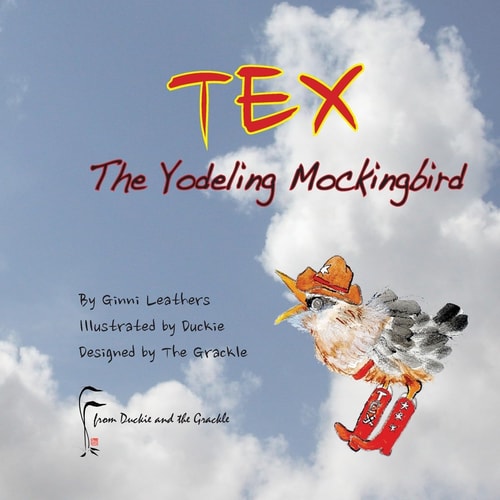 TEX - The Yodeling Mockingbird