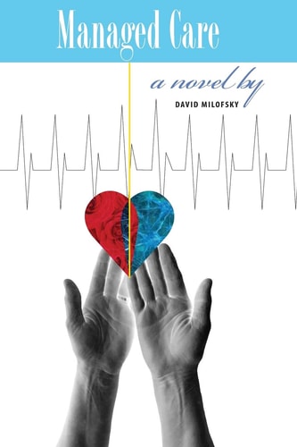 Managed Care A Novel