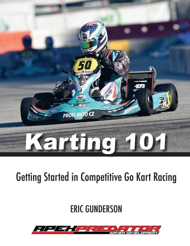 Karting 101 Getting Started in Competitive Go Kart Racing