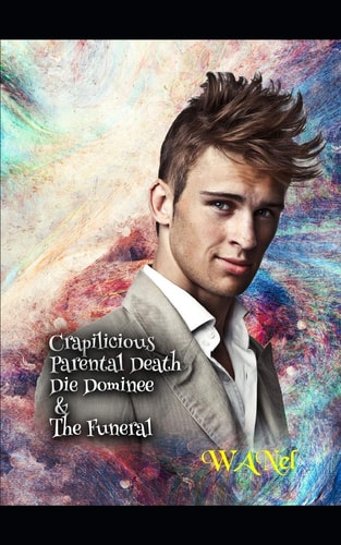 Crapilicious Parental Death, Die Dominee & The Funeral