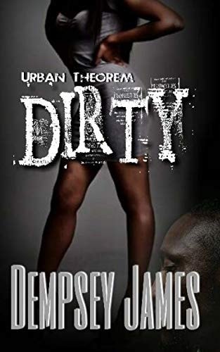 Dirty