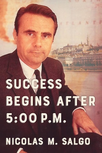 Success Begins After 5 00 P.M.