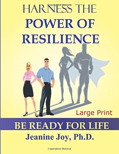 Harness the Power of Resilience (Large Print Edition) Be Ready for Life
