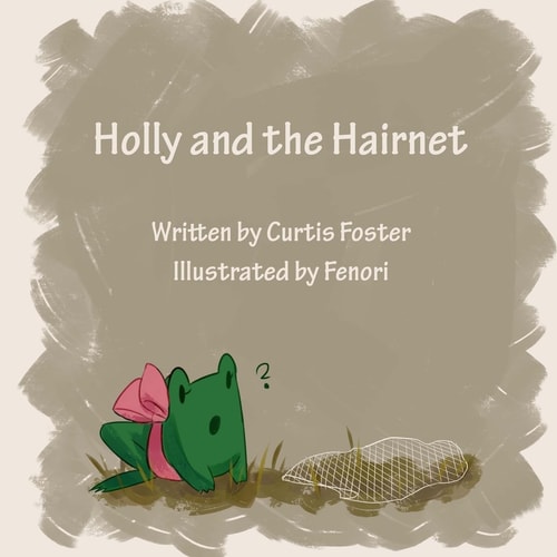 Holly and the Hairnet