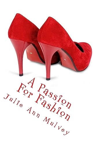 A Passion For Fashion