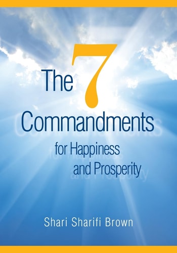 The Seven Commandments for Happiness and Prosperity