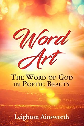 Word Art The Word of God in Poetic Beauty