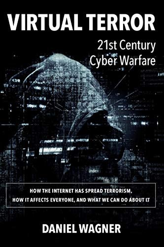 Virtual Terror 21st Century Cyber Warfare