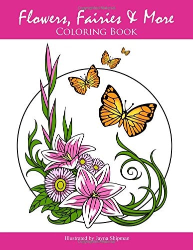 Flowers, Fairies and More Coloring Book