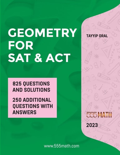 GEOMETRY for SAT and ACT 555 Geometry Questions with Answer