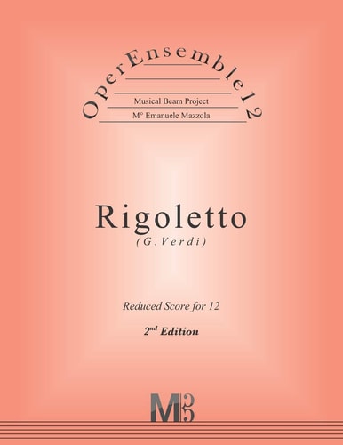 OperEnsemble12, Rigoletto (G. Verdi) Reduced Score