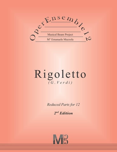 OperEnsemble12, Rigoletto (G. Verdi) Reduced Parts