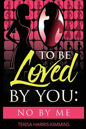 To be Loved by You No by Me