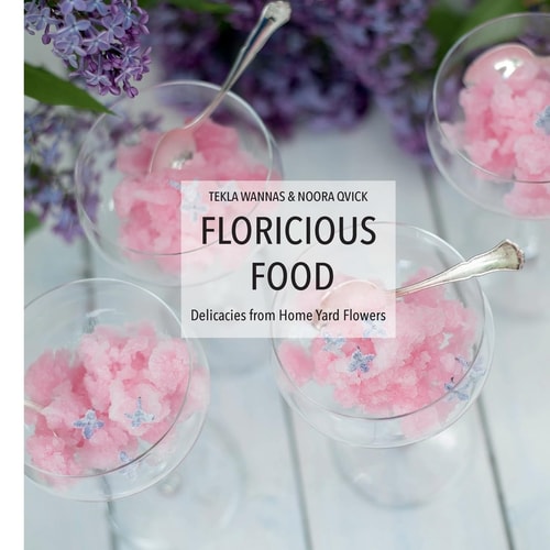 Floricious Food Delicacies from Home Yard Flowers