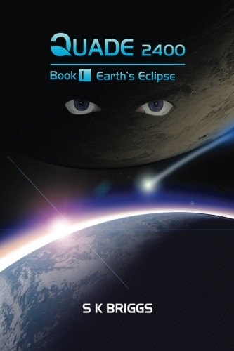 Quade 2400 Earth's Eclipse , Book I