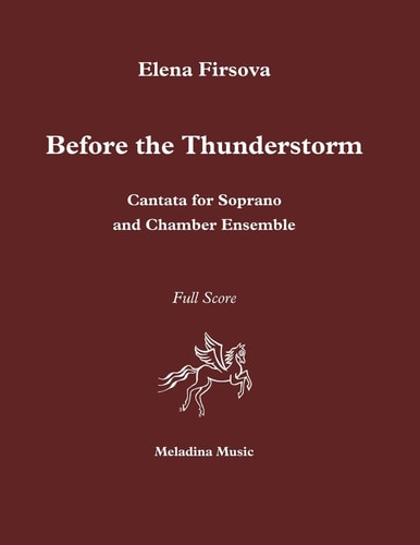 Before the Thunderstorm Cantata for Soprano and Chamber Ensemble