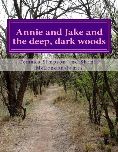 Annie and Jake and the Deep, Dark Woods