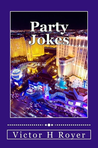 Party Jokes And Strange Stories