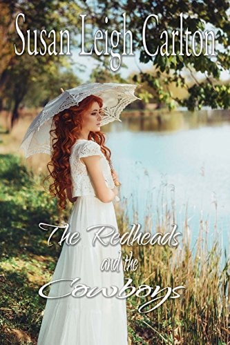 The Redheads and the Cowboys Historic Western Romances