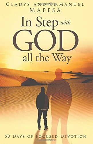In Step with God All the Way 50 Days of Focused Devotion