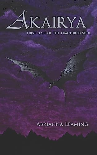 Akairya First Half of The Fractured Soul