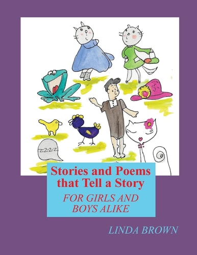 Stories and Poems That Tell a Story For Girls and Boys Alike